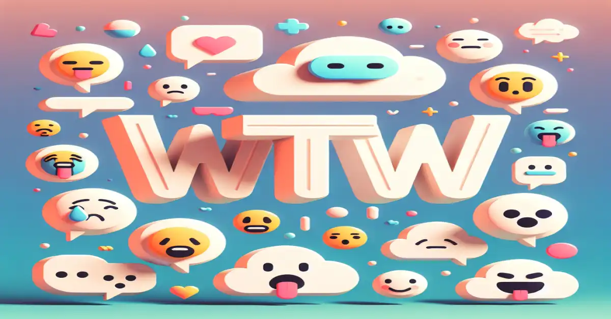 what wtw mean in text